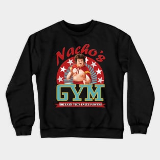 Nacho's Gym Crewneck Sweatshirt